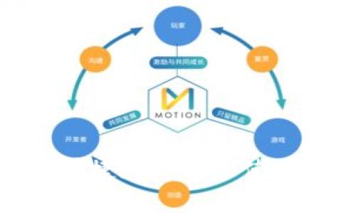 : 如何安全快捷地下载和使用区块链钱包